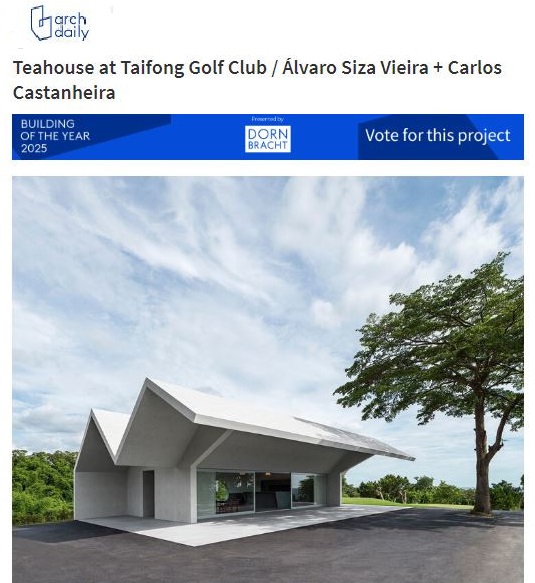 Archidaily – Nominated Building of the year 2025 – Tea House .TFGC